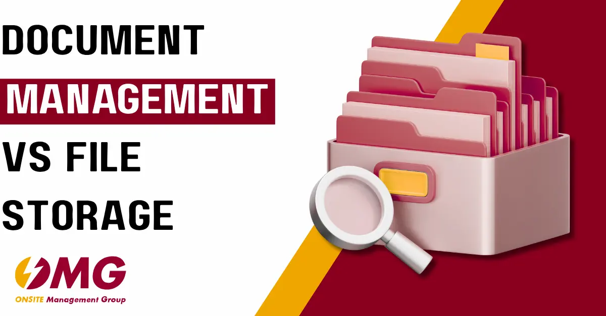 You are currently viewing Document Management vs File Storage